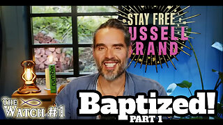Russell Brand talks about his Baptism! Part - I answer his questions 1