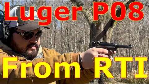 I Bought A Luger P08 From RTI So You Don't Have To......But Should You?