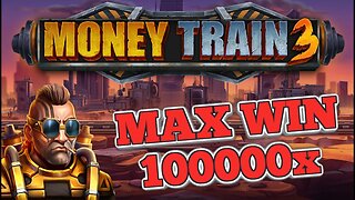 MAX WIN ON MONEY TRAIN 3 SLOT