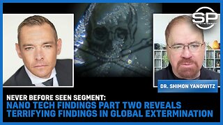 Nano Tech Findings PART TWO Reveals Terrifying Findings In Global Extermination Agenda