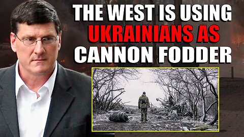 Scott Ritter: The West Is Using Ukrainians As Cannon Fodder! YOU MUST KNOW THE TRUTH