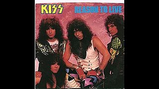 Kiss - Reason To Live