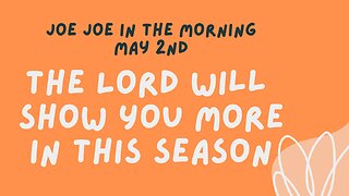Joe Joe in the Morning May 2nd