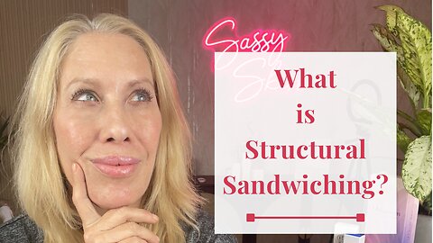 What is Structural Sandwiching?