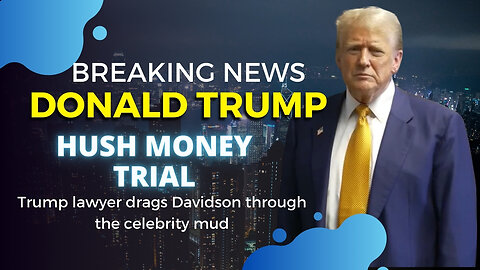 Trump Hush Money Trial Witness Testimony and Gag Order Violations