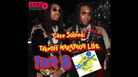 LIVE: Part 8 CASE SOLVED by Paper Work Party: TakeOff "FLASHBACK" MARATHON
