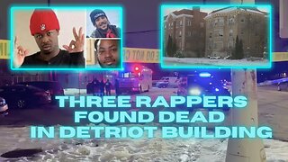 DETROIT RAPPERS FOUND IN BUILDING