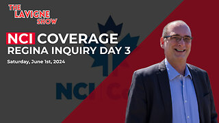 NCI Coverage - Regina Inquiry Day 3