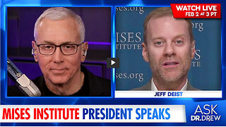 The REAL Reason Humans Love GOLD: Jeff Deist (President of Mises Institute) Explains – Ask Dr. Drew