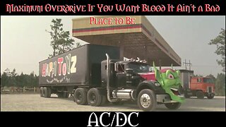 Maximum Overdrive If You Want Blood It Ain't a Bad Place to Be