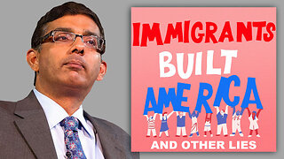 Dinesh D'Souza: Neither Slaves Nor Immigrants Built America - Here's Who Did... 🧐