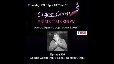Prime Time Episode 306: Daniel Lance, Domain Cigars