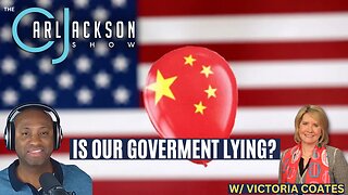 INTERVIEW W/ VICTORIA COATES:Did The U.S. Military Deliberated Hide Chinese Spy Balloons from Trump?
