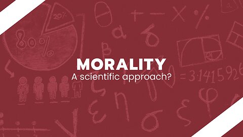 Morality – a scientific approach?