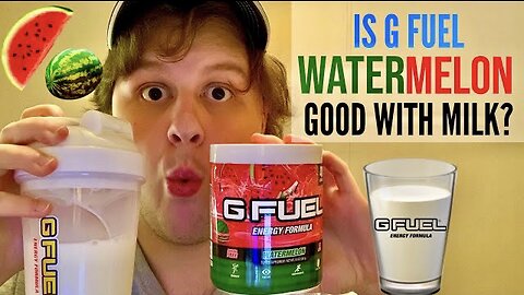 Is Watermelon G Fuel Good In Milk?