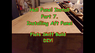 Bottom Panel Install Part 7, Flats Skiff boat Build - Sept 2021