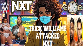 TRICK WILLIAMS ATTACKED - NXT