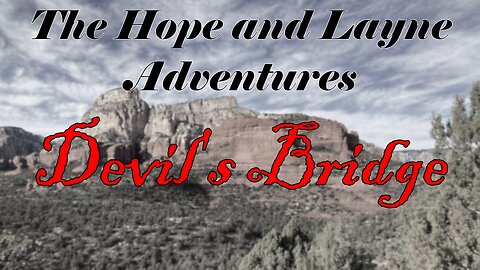 Journey to Devil's Bridge