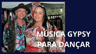 Música cigana para dançar