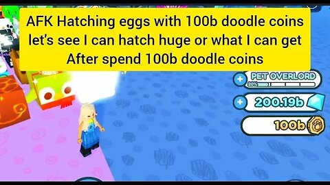 Hatching eggs (AFK) spending 100b doodle coins / huge doodle fairy / pet simulator x / roblox!