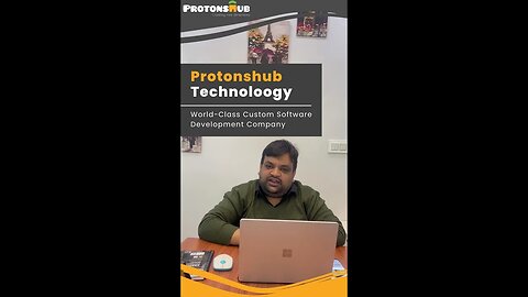 World-class Custom Software Development Company | Protonshub Technologies