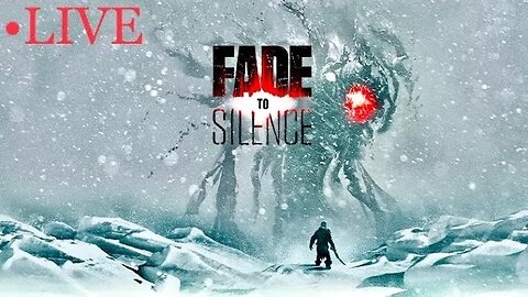 Fade To Silence PS5 Livestream 01