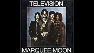 Television - Marquee Moon - 1977 - Album Track - HD