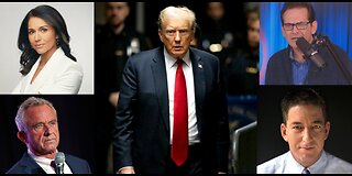 Trump Verdict In NYC Aftermath: RFK Jr., Tulsi, Jimmy Dore, Glenn Greenwald & More Respond