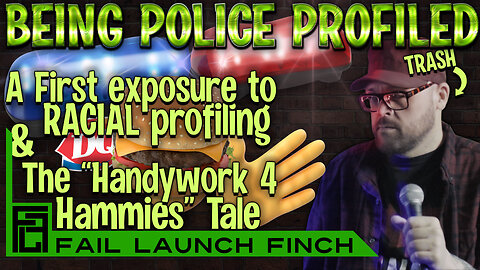 Being Police Profiled As Trash & Handywork 4 Hamburgers - TOS Tales of Stupidity by a 40yo Moron