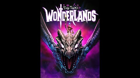 Tiny Tina's Wonderlands Playthrough Episode 18