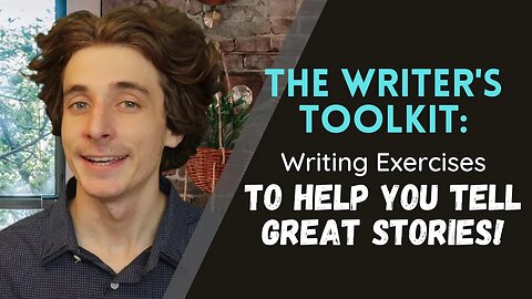 The Writer's Toolkit: Writing Exercises to Help You Tell Great Stories