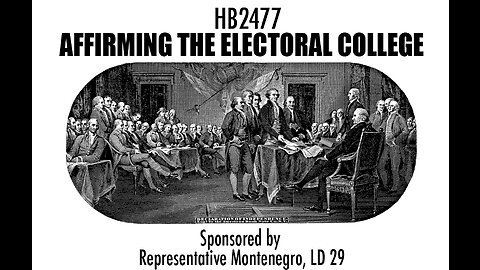 HB2477 - Affirming the Electoral College