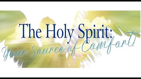 Is The Holy Spirit My Comfort ? | Experiencing The Comforter