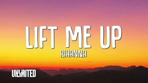 Rihanna - Lift Me Up (Lyrics) From Black Panther: Wakanda Forever