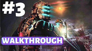 DEAD SPACE GAMEPLAY PART #3