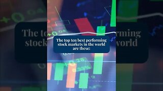 The Best Performing Stock Markets In The World