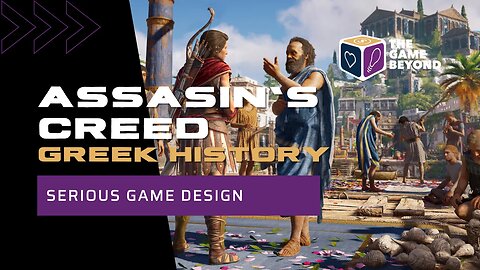 The Game Beyond Serious Game Design - Assassin's Creed Review
