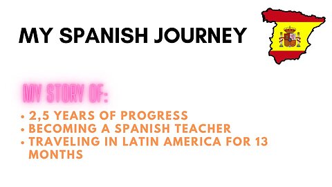 2,5 years of Spanish update: 13 months in Latin America amd becoming a Spanish teacher