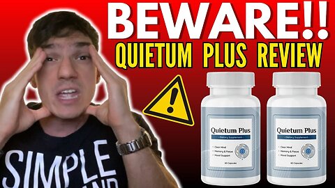 QUIETUM PLUS - ((❌⛔BEWARE!!⛔❌)) - Quietum Plus Review - Quietum Plus Reviews - Ear Health Supplement