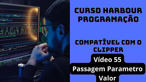 Harbour Programação - Passagem Parâmetro Valor