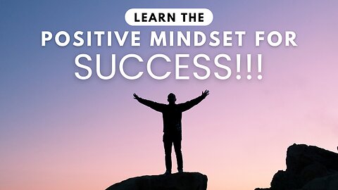 The Power of Optimism- Embracing a Positive Mindset for Success