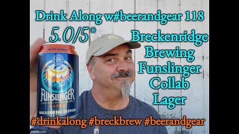 Drink Along w #beerandgear 118: Breckenridge Brewing Funslinger Collaboration Lager 5.0/5*