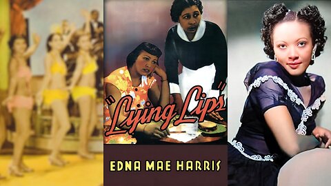 LYING LIPS (1939) Edna Mae Harris, Carmen Newsome & Robert Earl Jones | Drama, Black Cinema | B&W