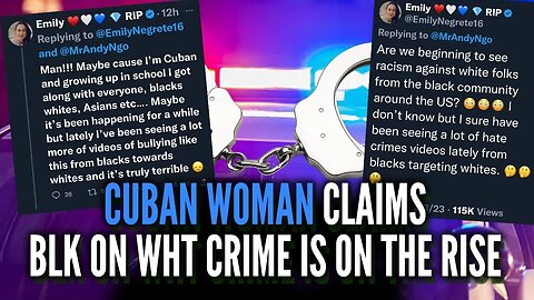 Cuban Woman On Twitter Claims Blk On Wht Crime Is On The Rise