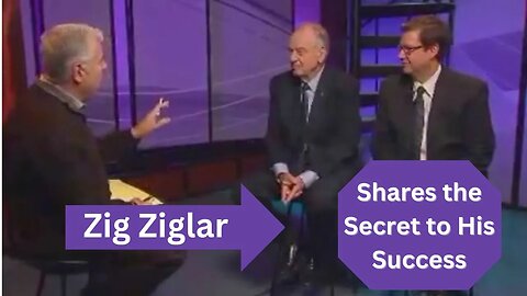 Zig Ziglar Shares The Secret of His Success