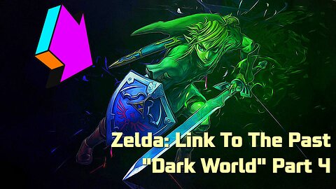 Zelda: Link To The Past "Dark World" Part 4