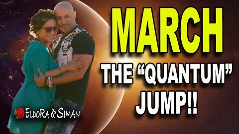 March - The Quantum Jump!