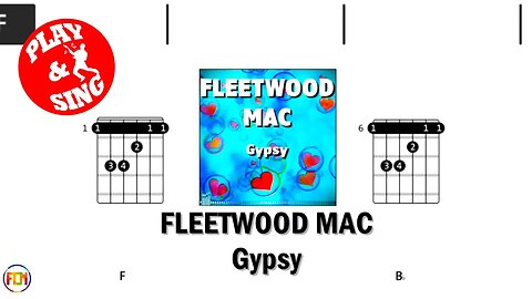 FLEETWOOD MAC Gypsy FCN GUITAR CHORDS & LYRICS