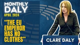 CLARE DALY EXPOSES THE EU'S SELECTIVE SANCTIONS REGIME | THE MONTHLY DALY | APRIL 2024