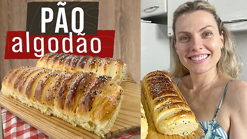 PÃO ALGODÃO - ECONÔMICO E FOFINHO - NÃO PRECISA SOVAR